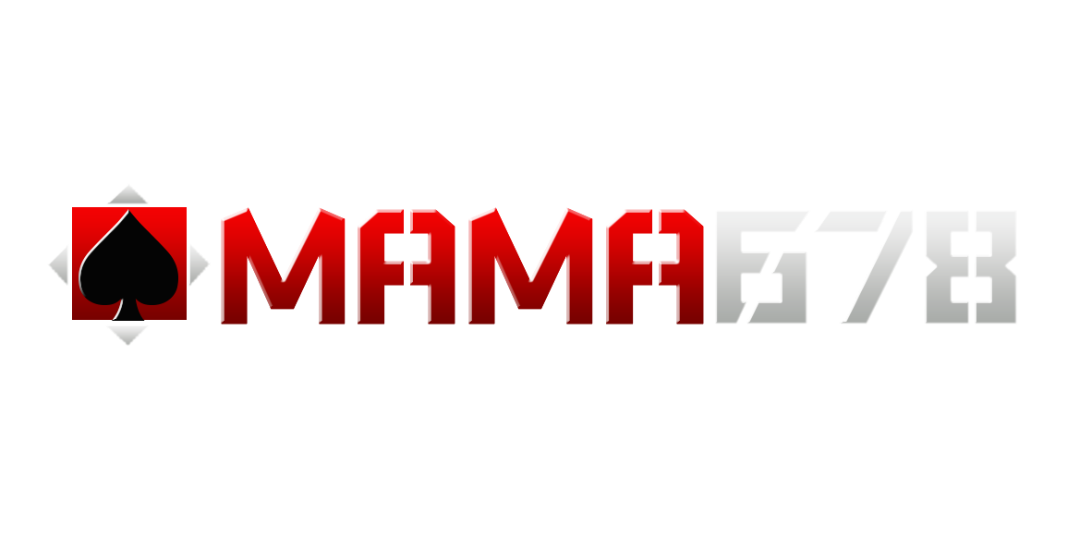 mama678 แหล่งรวมความบันเทิงออนไลน์ครบวงจร